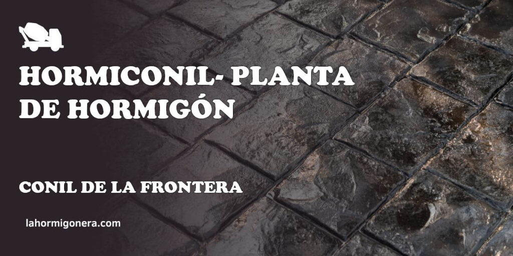 HORMICONIL- PLANTA DE HORMIGÓN - hormigón impreso en Conil de la Frontera