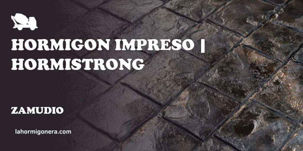 Hormigon Impreso | HORMISTRONG - hormigón impreso en Zamudio