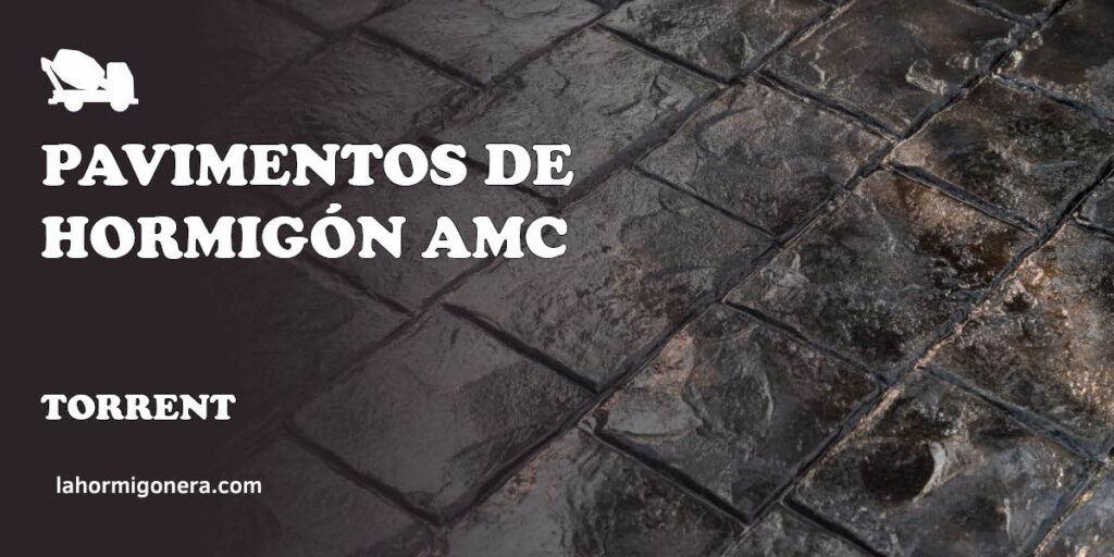 PAVIMENTOS DE HORMIGÓN AMC - hormigón impreso en Torrent