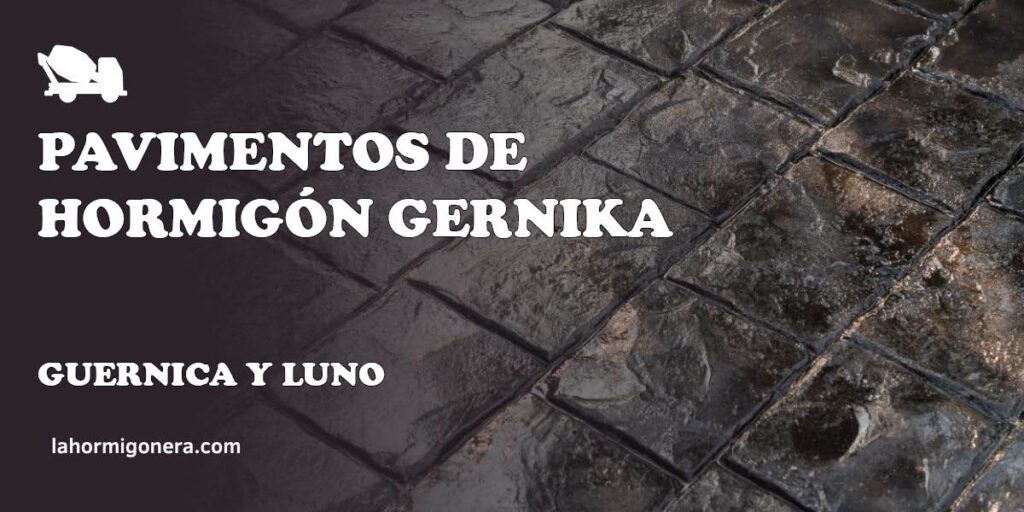 Pavimentos de Hormigón Gernika - hormigón impreso en Guernica y Luno