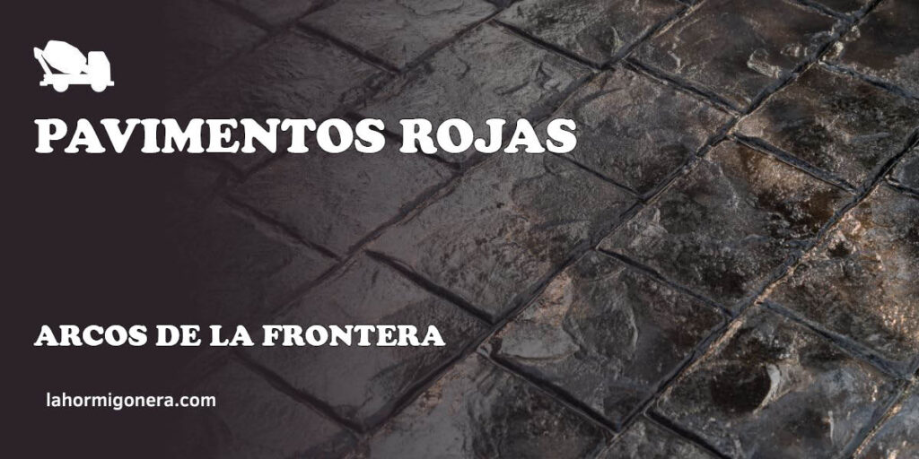 Pavimentos Rojas - hormigón impreso en Arcos de la Frontera