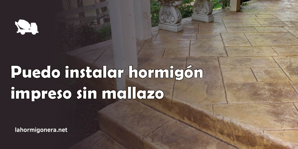 Puedo instalar hormigón impreso sin mallazo